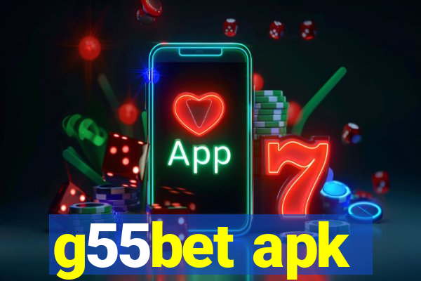 g55bet apk